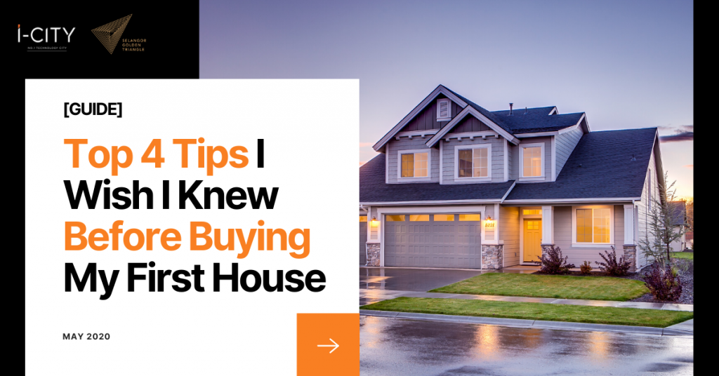 i-City Top 4 Tips I Wish I Knew Before Buying My First House_Web Banner